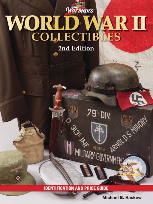Title details for Warman's World War II Collectibles by Michael E. Haskew - Wait list